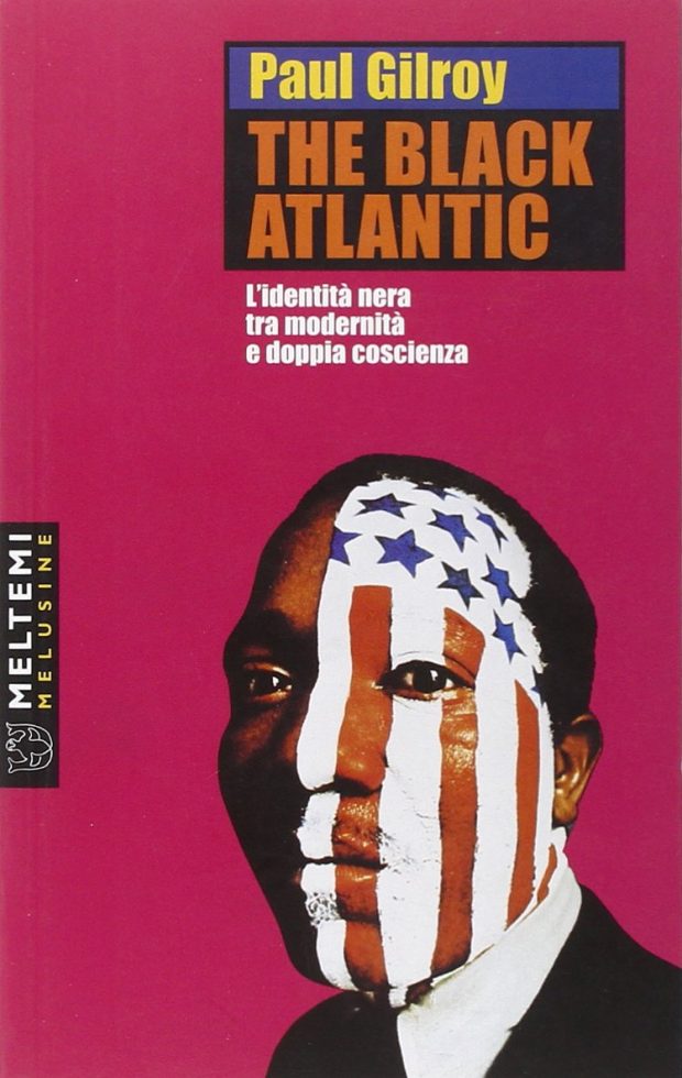 Paul-Gilroy_The-Black-Atlantic-l-identità-nera-tra-modernità-e-doppia ...